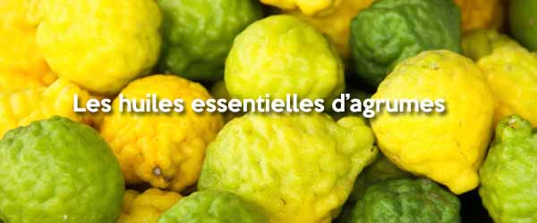 Huiles essentielles d'agrumes Huiles essentielles d'agrumes